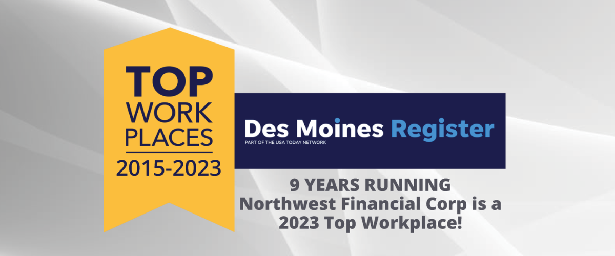 Northwest Financial Corp Earns Top Workplace Award By The Des Moines Register